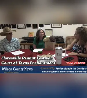 Floresville Peanut Festival Court of Texas Enchantment – WCN Live #248